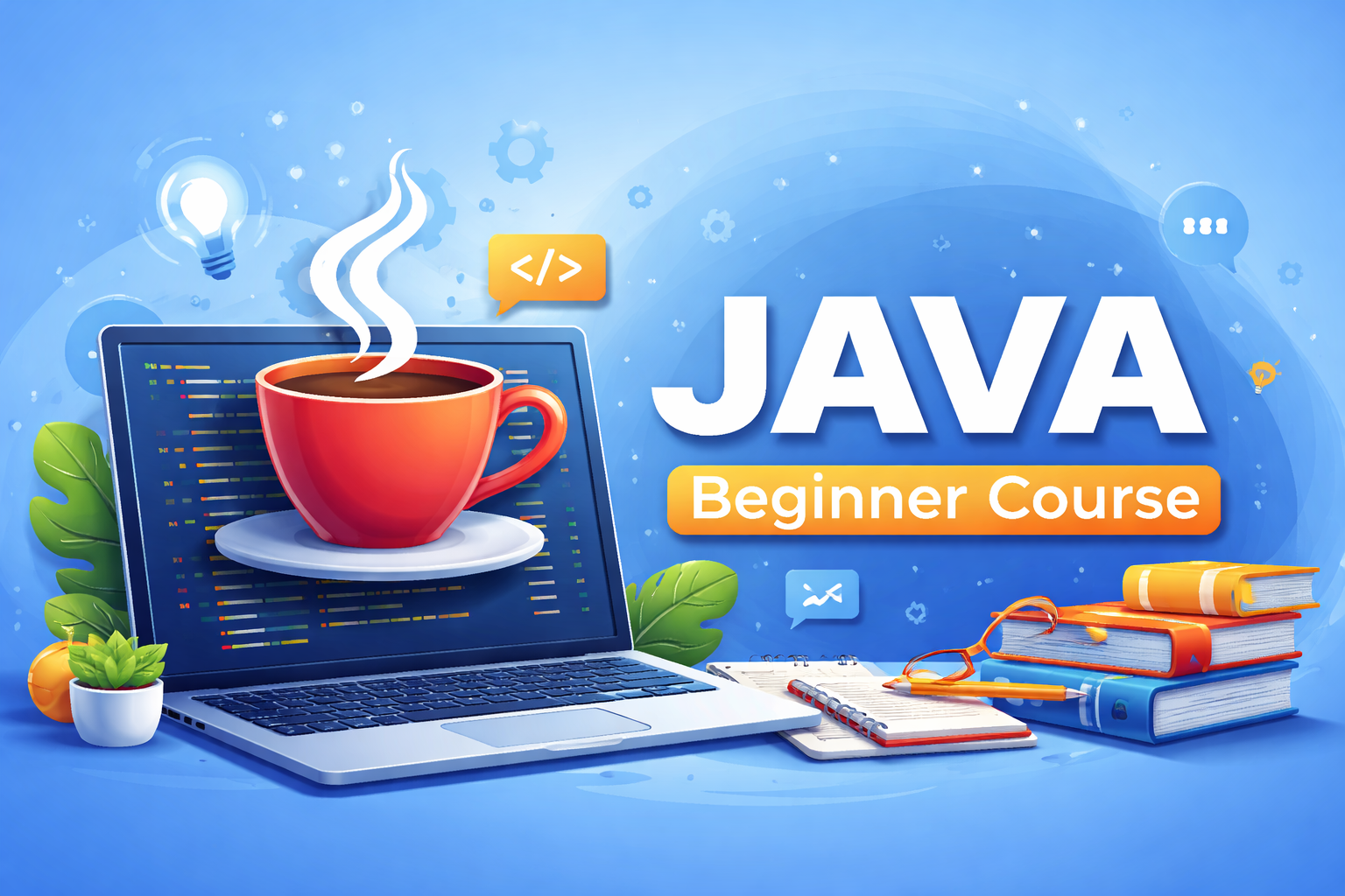 Java Programming for Beginners: Learn, Practice & Build 3 Projects